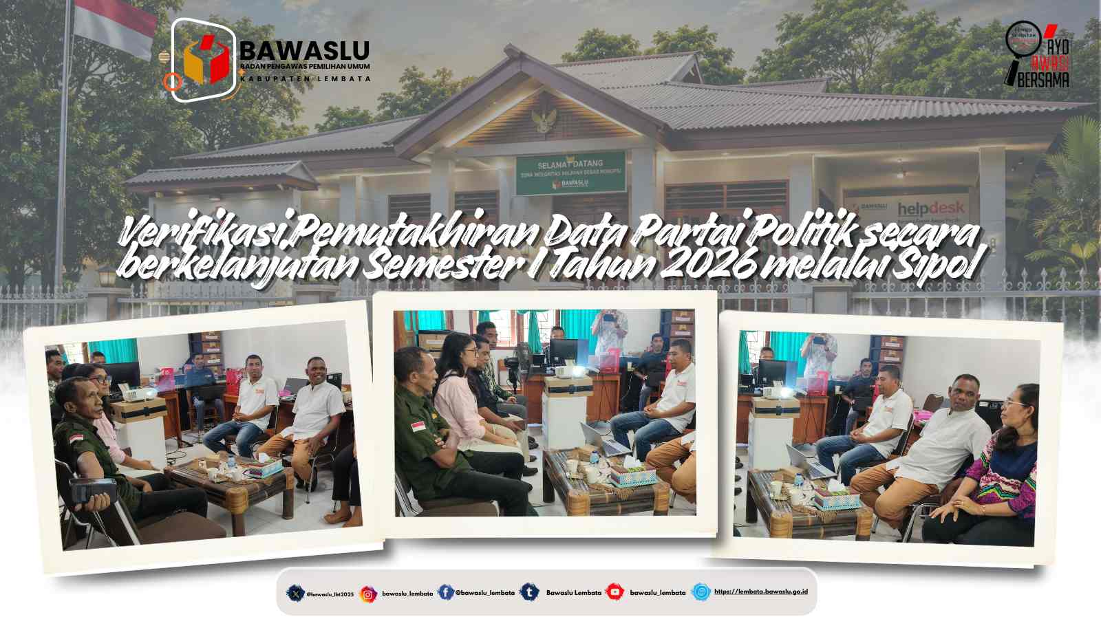 Bawaslu Lembata Awasi Verifikasi Parpol
